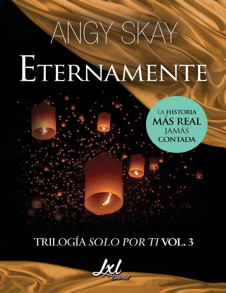 Portada de Eternamente (Trilogía Solo por ti) (Spanish Edition)